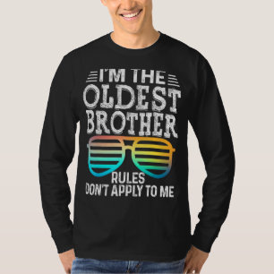 Camiseta Las reglas del hermano mayor no se aplican a mí Te