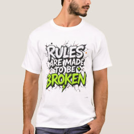 Camiseta Las reglas se rompen - Rebel Street Art Quo
