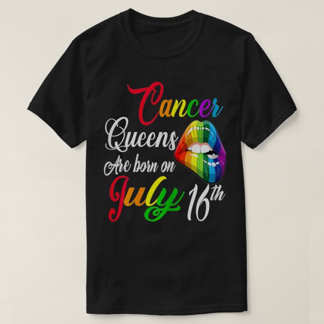 Camiseta Las Reinas Arcoiris Nacieron El 16 De Julio Con Cá (Diseño del anverso)