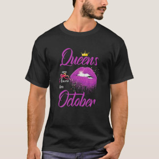 Camiseta Las Reinas De Las Mujeres Nacen En Octubre Naciend