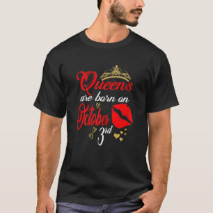 Camiseta Las Reinas De Los Labios Rojos Nacieron El 3 De Oc
