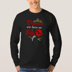 Camiseta Las Reinas De Los Labios Rojos Nacieron El 4 De Ma
