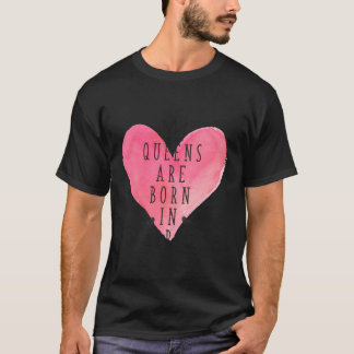 Camiseta Las Reinas Nacen En Abril