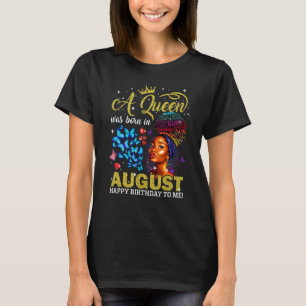 Camiseta Las Reinas Nacen En Agosto Chica Negra Cumpleaños