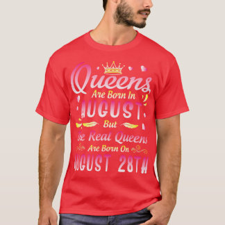 Camiseta Las Reinas Nacen En Agosto, Pero Las Reales Son