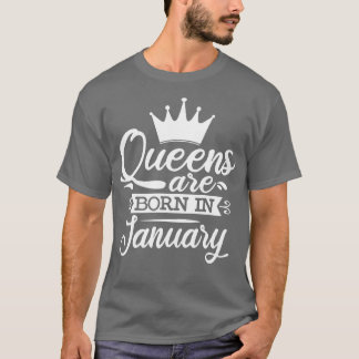 Camiseta Las Reinas Nacen En Enero Regalos De Cumpleaños