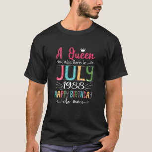 Camiseta Las reinas nacen en julio de 1988 35º cumpleaños d