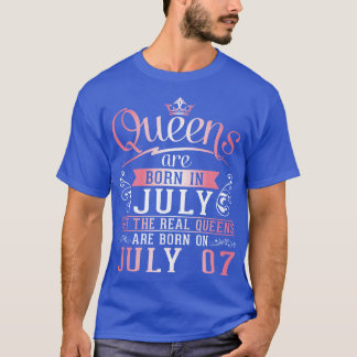 Camiseta Las Reinas Nacen En Julio Pero Las Reales Reinas S