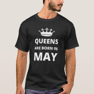 Camiseta Las reinas nacen en mayo