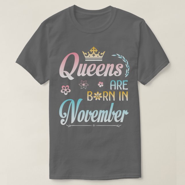 Camiseta Las Reinas Nacen En Noviembre Feliz Cumpleaños Par (Diseño del anverso)