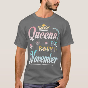 Camiseta Las Reinas Nacen En Noviembre Feliz Cumpleaños Par