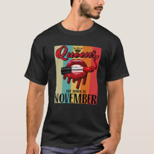 Camiseta Las Reinas Nacen En Noviembre Funny Lipstick Birth