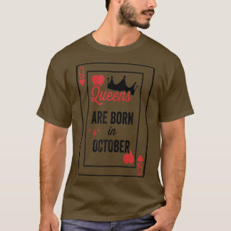 Camiseta Las Reinas Nacen En Octubre Día De Nacimiento Chic
