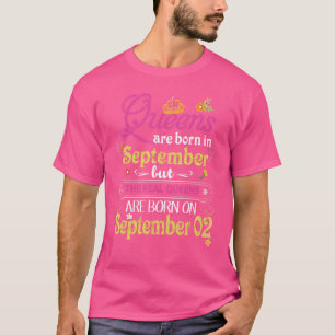 Camiseta Las Reinas Nacen En Septiembre Pero Las Reales En