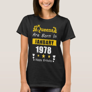 Camiseta Las reinas nacieron en enero de 1978 Feliz cumplea