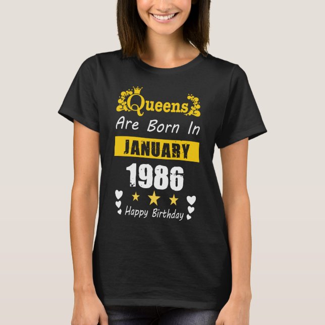 Camiseta Las reinas nacieron en enero de 1986 Feliz cumplea (Anverso)