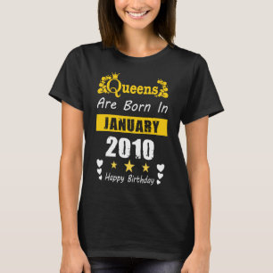 Camiseta Las reinas nacieron en enero de 2010 Feliz cumplea