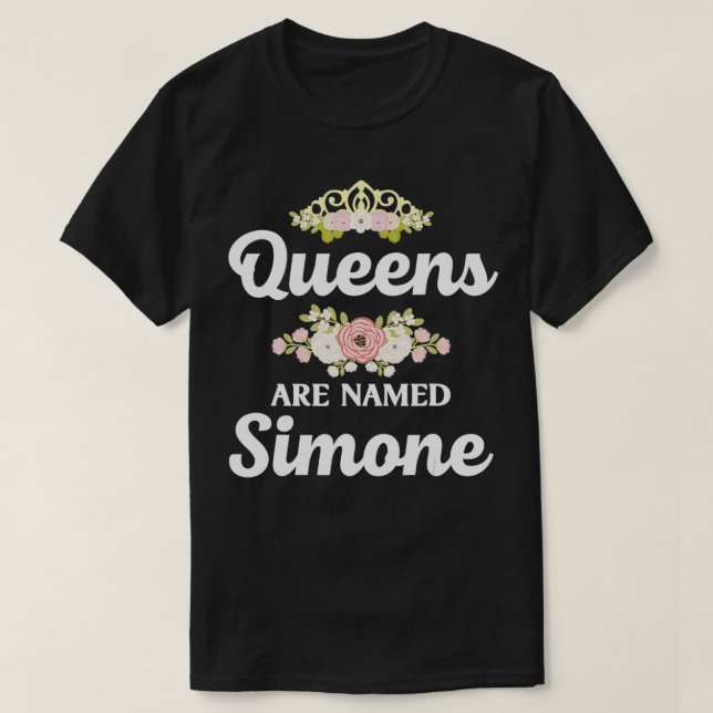 Camiseta Las Reinas Son Nombradas Como Regalo SIMONE Person (Diseño del anverso)