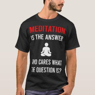 Camiseta Las Respuestas Meditan Zen