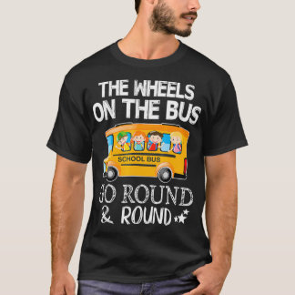 Camiseta Las Ruedas En El Autobús Rodean La Escuela