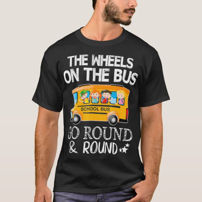 Camiseta Las Ruedas En El Autobús Rodean La Escuela  (Anverso)