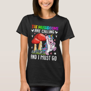 Camiseta Las setas están llamando a la micóloga cazadora de