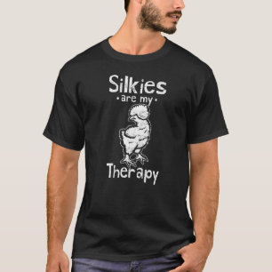 Camiseta Las Silquías Son Mi Terapia Gallina De Silkie Cuad