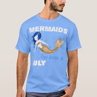 Camiseta Las sirenas nacen en JULIO de 1