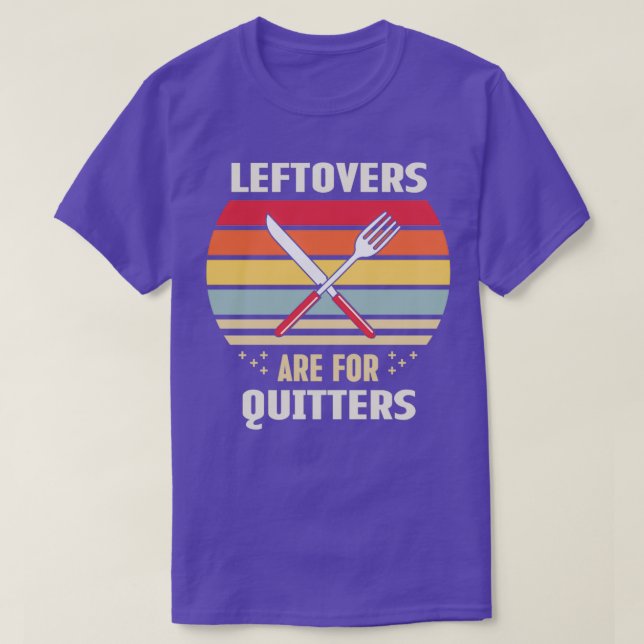 Camiseta Las sobras son para los que abandonan 3 (Diseño del anverso)