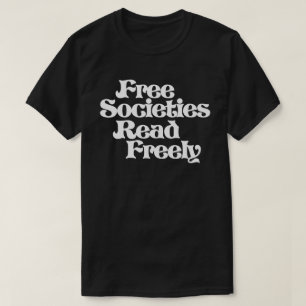 Camiseta Las sociedades libres leen libremente