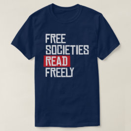 Camiseta Las sociedades libres leen libremente