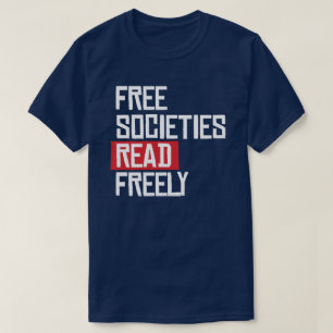 Camiseta Las sociedades libres leen libremente