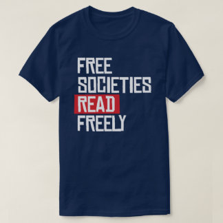 Camiseta Las sociedades libres leen libremente