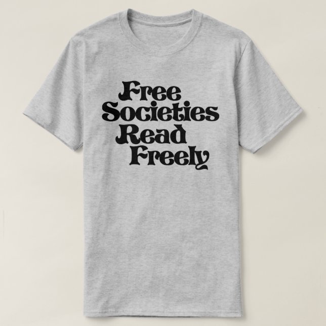 Camiseta Las sociedades libres leen libremente (Diseño del anverso)