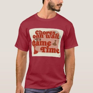 Camiseta Las tareas pueden esperar el lema divertido del ju