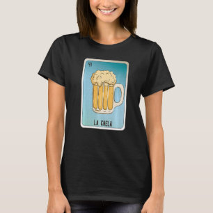 Camiseta Las tarjetas de bingo de jerga mexicana La Chela