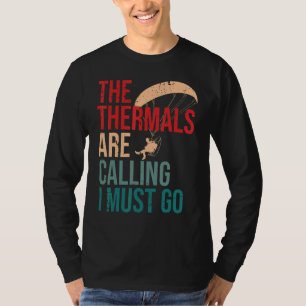 Camiseta Las térmicas están llamando y debo ir en paramotor