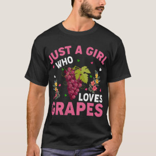 Camiseta Las Uvas Se Enamoran De La Fruta Sólo Un Chica Que