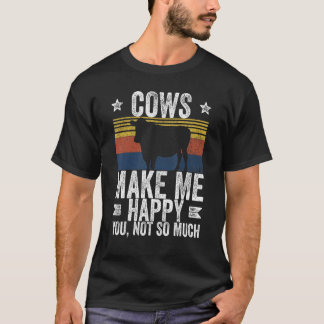 Camiseta Las vacas de granja me hacen feliz tú no tanto