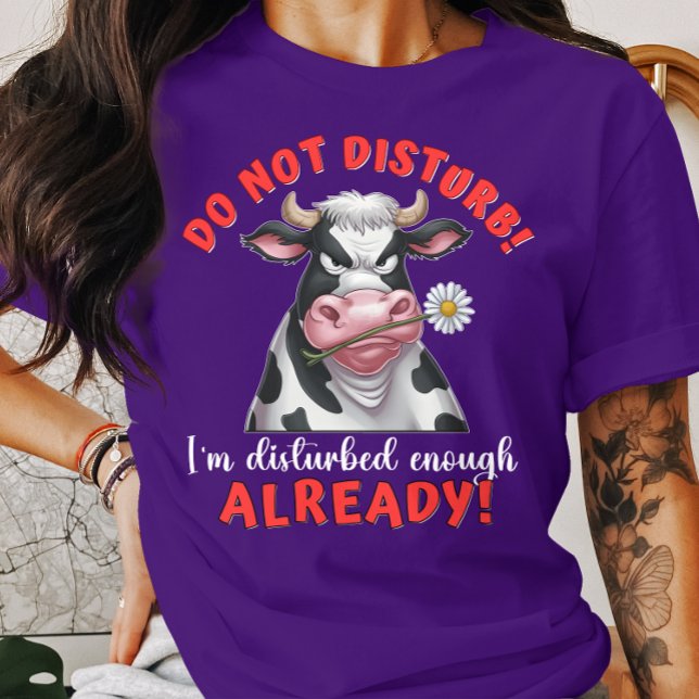 Camiseta Las vacas divertidas no molestan, estoy suficiente (Subido por el creador)