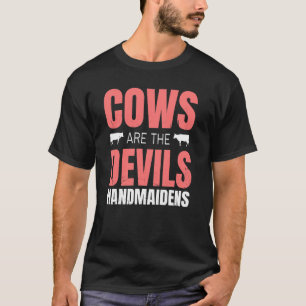Camiseta Las Vacas Granjas De Vaca Son Las Hecheras De Mano