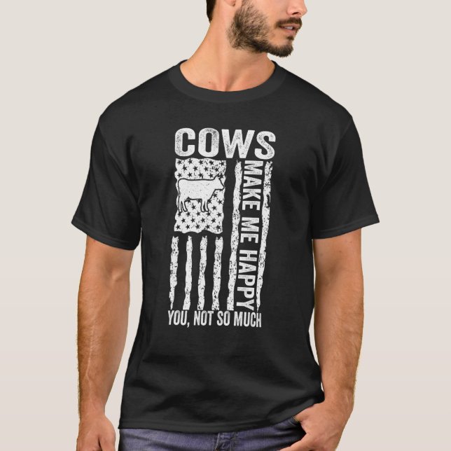 Camiseta Las Vacas Me Hacen Feliz Tú No Tanto Bandera Ameri (Anverso)