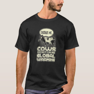 Camiseta Las vacas no causan el calentamiento global que en
