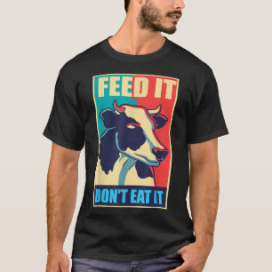 Camiseta Las vacas protegen a los animales amen la leche ve