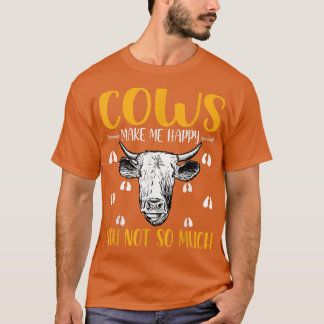 Camiseta Las vacas se alegran más que la granja de ranchos