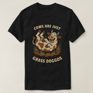Camiseta Las vacas son solo perros de hierba