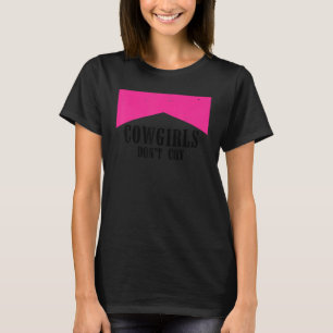 Camiseta Las vaqueras no lloran Chica country western