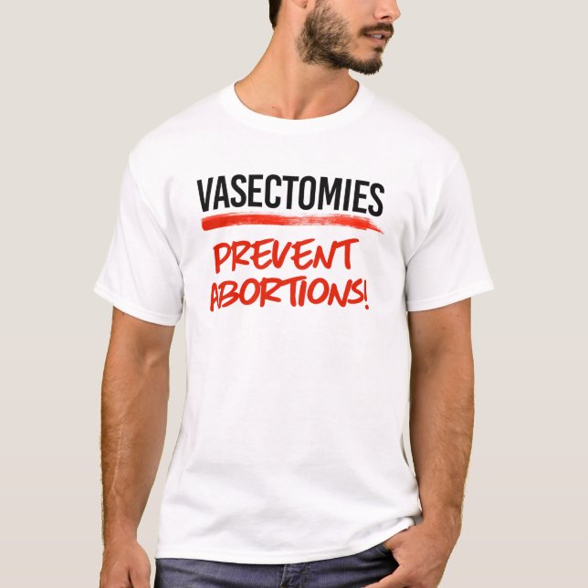 Camiseta Las vasectomías impiden el aborto (Anverso)