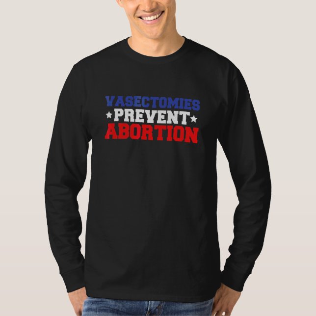 Camiseta Las vasectomías previenen el aborto (Anverso)