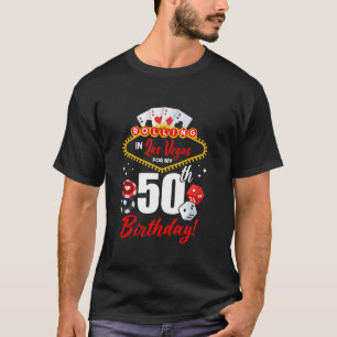 Camiseta Las Vegas Birthday Rolling en Las Vegas 50 cumplea